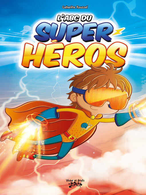 Title details for L'ABC DU SUPERHÉROS by Catherine Roussel - Wait list